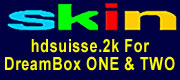 hdsuisse.2k for DreamBox ONE and TWO - Enigma2 skin